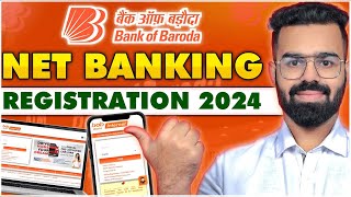 Bank Of Baroda Internet Banking Activation 2024  BOB Internet Banking [upl. by Enidlarej43]