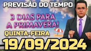 PREVISÃO DO TEMPO BOM DIA BRASIL DESTA QUINTAFEIRA CONFIRA 19092024 [upl. by Moody285]