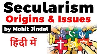 What is Secularism Origin of Secularism and Issues Is India a Secular Country UPSC2020 IAS [upl. by Rosemonde]