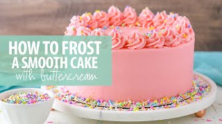 How to frost a smooth cake with buttercream frosting [upl. by Oek]