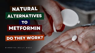 Natural Alternatives to Metformin Do They Work [upl. by Valentino97]