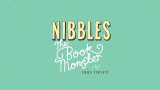 Nibbles The Book Monster book trailer by Emma Yarlett  FUNofReadingcom [upl. by Ioab]