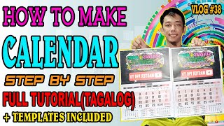 HOW TO MAKE CALENDAR STEP BY STEP FULL TUTORIAL TAGALOG  TEMPLATES [upl. by Adel]