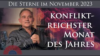 Der konfliktreichste Monat  November 2023  Astrologische Monatsprognose von Michael Allgeier [upl. by Milas]