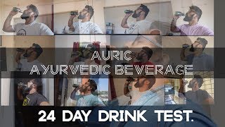 24 Day Drink Test  AURIC  Ayurvedic Anti Ageing Beverage  Comprehensive Review [upl. by Aven960]