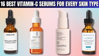 The 16 Very Best VitaminC Serums Including specific serums for dry oily and acneprone skin [upl. by Centonze]