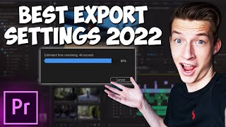 Best Video Export Settings Adobe Premiere Pro CC 2022 For Youtube Videos fast amp easy [upl. by Enelrad603]