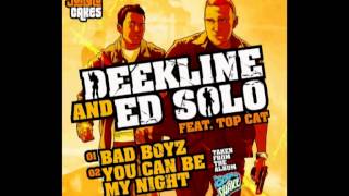 Deekline And Ed Solo  Bad Boyz [upl. by Sergo]