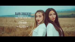 DJ 89 amp Boryana Vasileva  ЯНА  lYlANA FUTURE FOLK  BRATЯТА [upl. by Nnylyram]