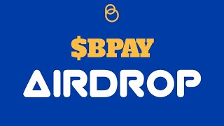 BPAY AIRDROP [upl. by Sualk]