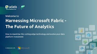 Harnessing Microsoft Fabric  The Future of Analytics [upl. by Rosse]