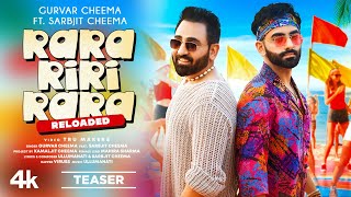 Rara Riri Rara Reloaded Teaser  Gurvar Cheema Sarbjit Cheema  Mahira Sharma  Out on 6 Sept [upl. by Eemiaj]