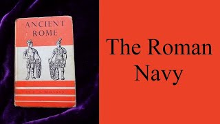 Ancient Rome The Roman Navy [upl. by Rocker]