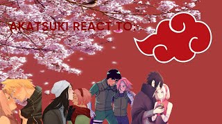 Akatsuki React To Sakura Ships NaruSaku NejiSaku LeeSaku SasuSaku [upl. by Achilles]