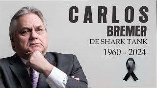 Fallece Carlos Bremer de Shark Tank a los 63 años de edad [upl. by Brubaker]