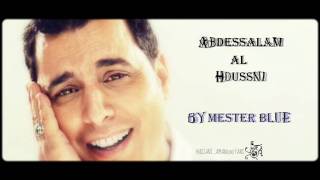 Abdssalam Al Houssni Nassim Habat 3alayna BY Mester Blue [upl. by Hsivat]