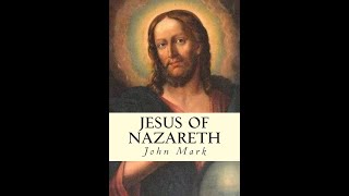 Jesus of Nazareth A Biography by John Mark  Audiobook [upl. by Asile760]