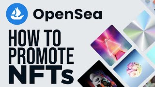 How to Promote NFT ART on Opensea 2024  Smart Strategy [upl. by Akaenahs]