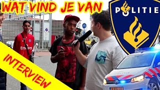 WAT VINDEN MENSEN VAN DE POLITIE [upl. by Hgieloj]