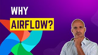 Why Airflow The Top 5 Reasons To Use It [upl. by Giovanna]