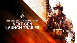 Insurgency Sandstorm  NextGen Launch Trailer  PS5 amp Xbox Series [upl. by Annaej]