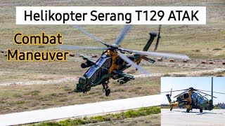 T129 ATAK  Manuver Tempur Helikopter Serang Made in Turkiye [upl. by Aicenod]