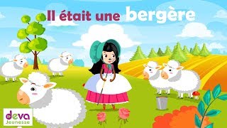 Il était une bergère Comptine avec paroles ⒹⒺⓋⒶ Chanson pour Enfants [upl. by Anertal]