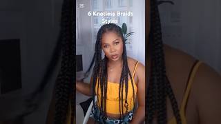 6 Ways to style Knotless Braids protectivestyles knotlessbraids boxbraids knotlessbraidstutorial [upl. by Enitsed]