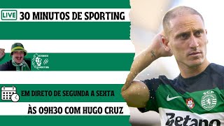 O CASO NUNO SANTOS E NOTÍCIAS SPORTING  30 MIN DE SPORTING EP 16🟢⚪🦁 [upl. by Kirschner]