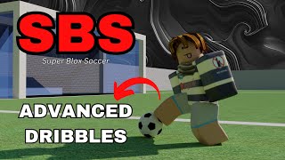 Learn advanced SBS dribbles WITH KEYSTROKES super blox soccer dribble tutorial [upl. by Akitan]