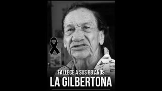 quotLa Famosa Gilbertonaquot Fallec3 A Los 88 Años De Edad En Cul1acan Sinaloa 😢 fallecelagilbertona [upl. by Ahsiri]