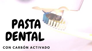 Cómo hacer PASTA DENTAL con carbón ACTIVO sin flúor [upl. by Tihor]