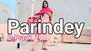 Parindey  Jatt Nu Chudail Takri  BPraak  Dance Video [upl. by Nickolai]