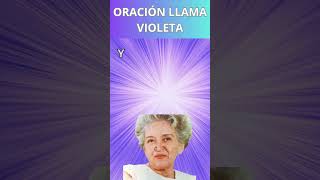 Transformar tu vida con la poderosa Oración de la Llama Violeta de Connie Méndez [upl. by Luise]