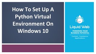 How To Set Up A Python Virtual Environment On Windows 10 [upl. by Dunning]