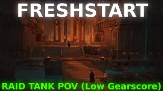 NOOB FRESH START TANK CONQUERS THE RAID  Fresh start raid walk through [upl. by Amir]