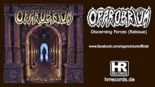 OPPROBRIUM  Discerning Forces Reissue Full Album Stream High Roller Records [upl. by Yenffad]