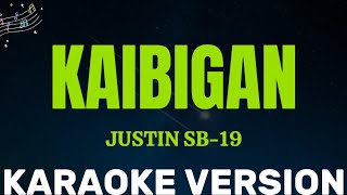 Kaibigan karaoke JUSTIN SB19 [upl. by Jankell268]