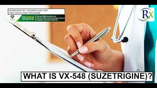 What Is Vx 548 Suzetrigine [upl. by Barden]