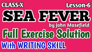 Sea Fever Exercise SolutionQuestions amp AnswersWith Writing SkillClass10EnglishLesson6WBBSE [upl. by Eelik74]