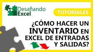 ¿Cómo hacer un INVENTARIO de ENTRADAS y SALIDAS  Tutoriales de Excel 4 [upl. by Earissed298]