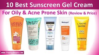 Top 10 Best Sunscreen Gel Cream For Oily amp Acne Prone Skin With Price  India  Pretty Beauty [upl. by Meneau]