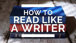 How to Read Like a Writer [upl. by Mayhs]