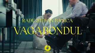 Radu Stefan Banica  Vagabondul  Official Video [upl. by Pinto680]