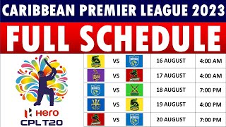 CPL 2023 Schedule Caribbean Premier League 2023 Schedule CPL T20 2023 Fixtures Venues amp Timings [upl. by Tigdirb521]