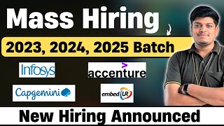 Mass Hiring  Infosys Capgemini EmbedUR Accenture New Hiring  Off Campus Drive 2023 2024 2025 [upl. by Phaih]