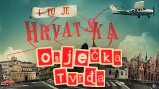 quotI to je Hrvatskaquot  TVRĐA OSIJEK  RKnjaz [upl. by Baal]