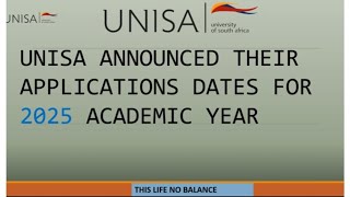 University of South Africa UNISA 2025 Admissions Applications Announced  UNISA 2025 Academics [upl. by Iruam249]