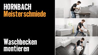 Projektintro Waschbecken montieren  HORNBACH Meisterschmiede [upl. by Tedda]