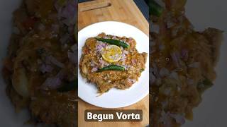 Begun Vorta  Baingan Bharta recipe at home shorts [upl. by Gibe591]